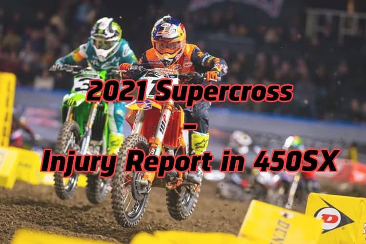 Injury Report in 450SX